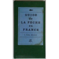 Guide de la pêche en France tome 1 eau douce, par Jacques Daniel et Pierre Quet, La Table Ronde
