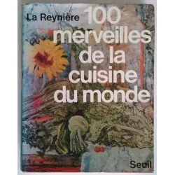 100 merveilles de la cuisine du monde,  par La Reynière, Seuil