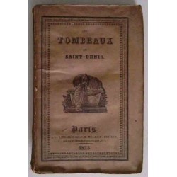 Les Tombeaux de Saint-Denis,  par Abel Hugo, F.M. Maurice éditeur
