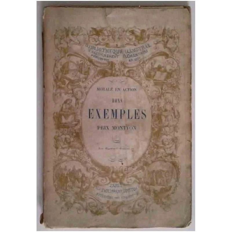 La Morale enseignée par les bons exemples, N. J. Philippart éditeur