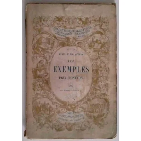 La Morale enseignée par les bons exemples, N. J. Philippart éditeur