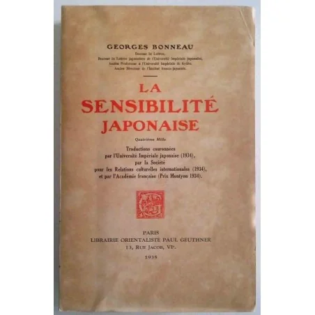 La Sensibilité japonaise, par Georges Bonneau, Librairie Orientaliste Paul Geuthner