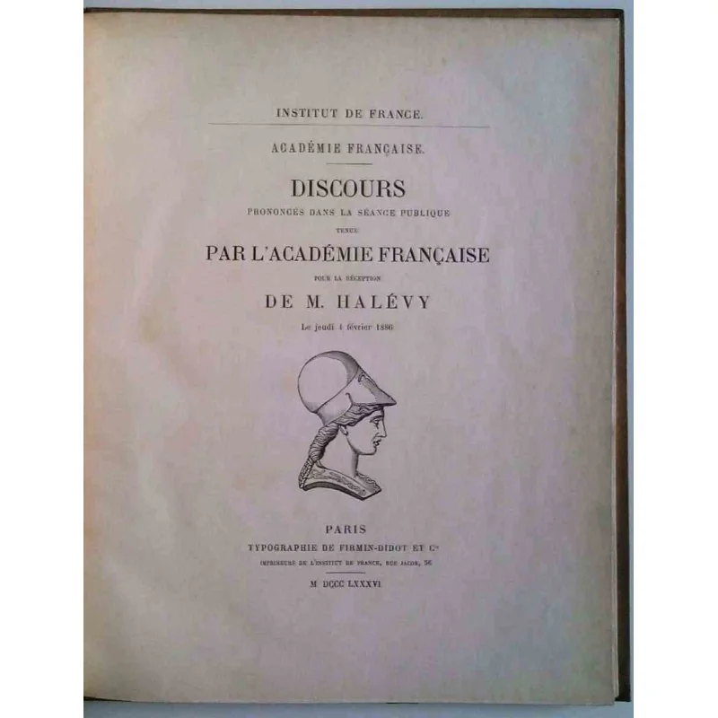Discours par l’Académie Française pour la réception de M. Halévy, typographie de Firmin-Didot
