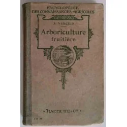 Arboriculture fruitière, par J. Vercier, Librairie Hachette