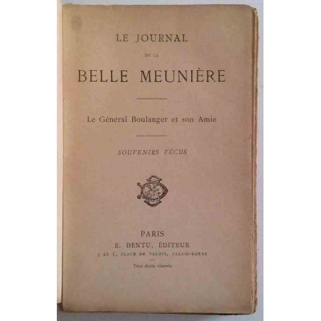 Le Journal de la Belle Meunière, le Général Boulanger et son amie, E. Dentu éditeur