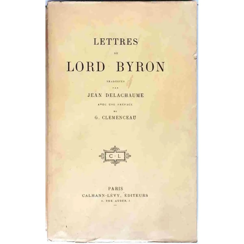 Lettres de Lord Byron , Calmann-Lévy éditeur