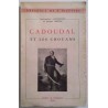 Cadoudal et les Chouans, par le commandant Lachouque et Jacques Arnna, Amiot Dumont