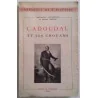 Cadoudal et les Chouans, par le commandant Lachouque et Jacques Arnna, Amiot Dumont