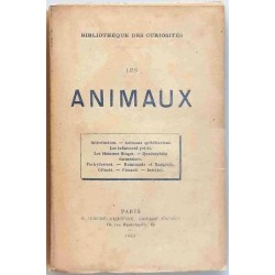 Les Animaux, Bibliothèque des curiosités, Lebigre-Duquesne éditeur 1868. La faune et les curiosités naturelles du XIXe siècle
