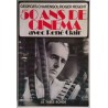 50 ans de cinéma avec René Clair Georges Charensol  Roger Regent,  La Table Ronde, 1979  panorama du cinéma français