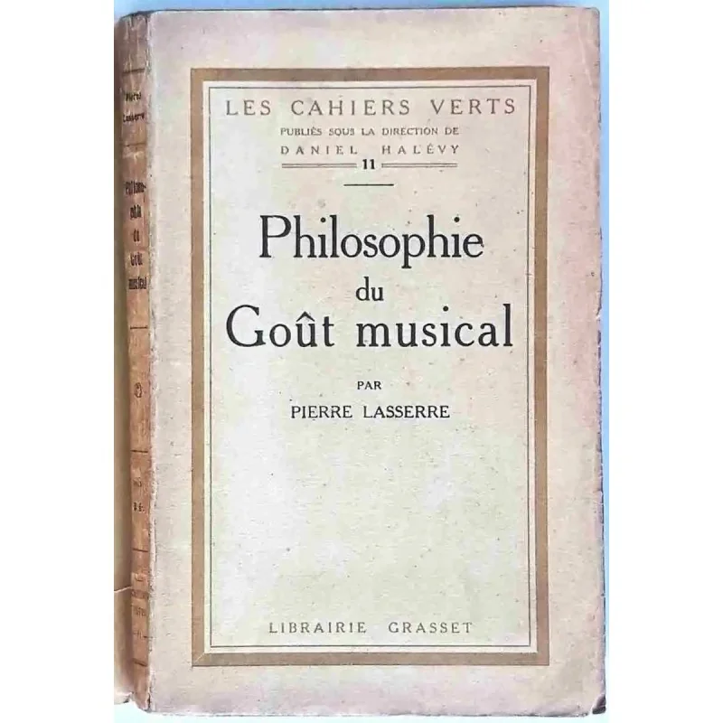 Philosophie du goût musical, par Pierre Lasserre, Librairie Grasset