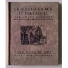 Le Val-de-Grace et Port-Royal, par André Hallays, Librairie Hachette