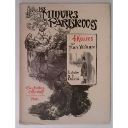 Les Minutes parisiennes 4 heures, par Pierre Valdagne, éditions Ollendorff.