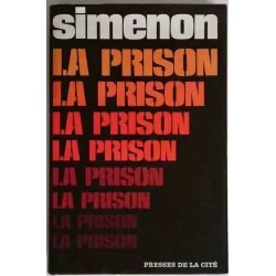 La Prison de Georges Simenon, Presses de la Cité, 1968 – drame psychologique sur le vide intérieur et les tensions familiales