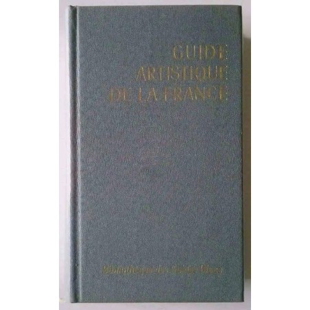 Guide artistique de la France, Librairie Hachette