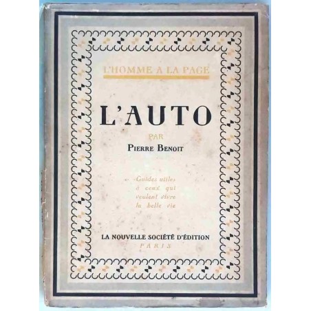 L’Auto, par Pierre Benoit, La Nouvelle Société d’Édition