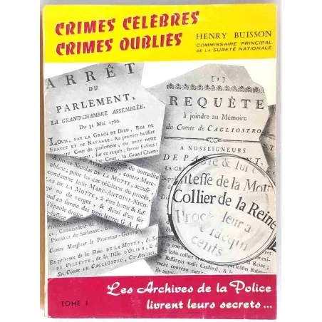 Crimes célèbres, crimes oubliés, par Henry Buisson, tome 1, Marcel Puget éditeur