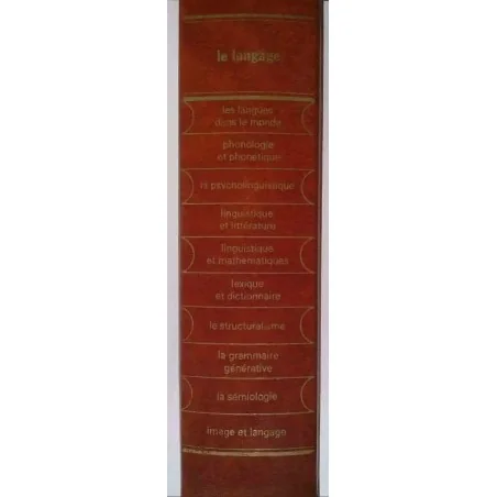 Le Langage, sous la direction de Bernard Pottier, La bibliothèque du CEPL
