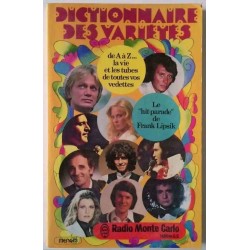 Dictionnaire des variétés de A à Z… la vie et les tubes de toutes vos vedettes , par Frank Lipsik, éditions Mengès