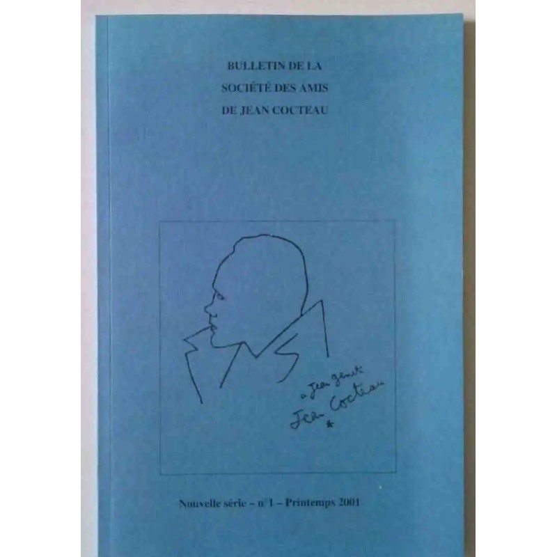 Bulletin de la société des amis de Jean Cocteau, n°1 Bulletin de la société des amis de Jean Cocteau, n°1