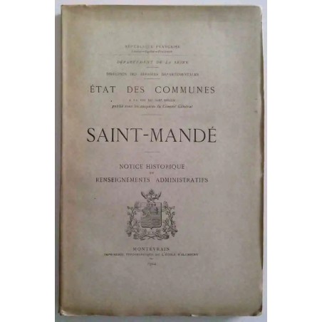 Saint-Mandé Notice historique et renseignements administratifs, Montévrain, 1904 l’histoire, la topographie et l’administration