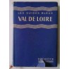 Val de Loire, Les Guides Bleus Hachette