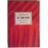 Le Théâtre Notes et Maximes par Pierre Descaves, Hachette, 1963 aphorismes sur l’art dramatique, la scène, l’acteur et le public