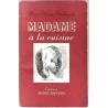 Madame à la cuisine, par Marie-Claude Finebouche (André Jean Ajalbert), Éditions Albin Michel