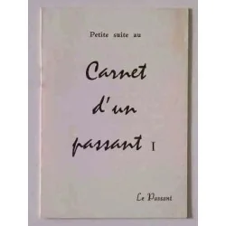 Petite suite au Carnet d’un passant I, par Henri Lavagne, imprimé par l’imprimerie Bordeaux-Capelle