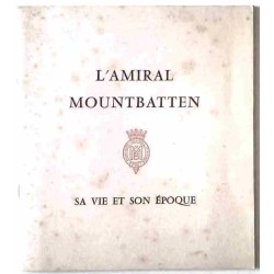 L’Amiral Mountbatten, sa vie et son époque,préface du général Pierre Billotte et avant propos de Mountbatten, Presses de la Cité
