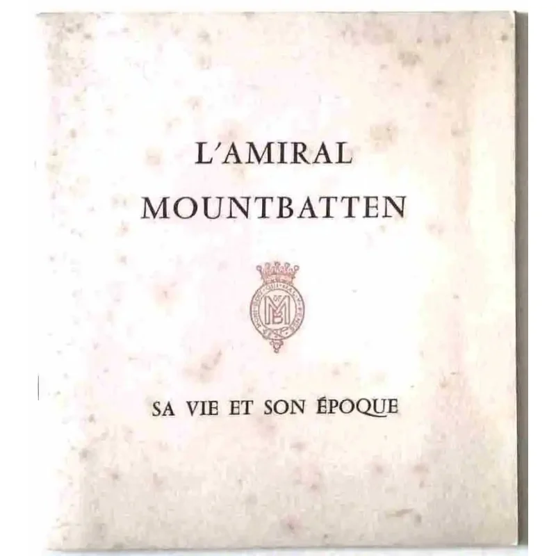 L’Amiral Mountbatten, sa vie et son époque,préface du général Pierre Billotte et avant propos de Mountbatten, Presses de la Cité