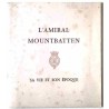 L’Amiral Mountbatten, sa vie et son époque,préface du général Pierre Billotte et avant propos de Mountbatten, Presses de la Cité