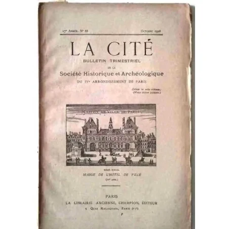 La Cité, Société historique et archéologique du quatrième arrondissement de Paris, n° 68. Librairie ancienne Champion