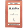 Couverture du livre "Le Cinéma" de Georges Sadoul, édition 1948, broché, 222 pages, illustrations noir et blanc.