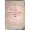 Couverture du tome 2 du Maréchal de la Force, biographie historique, édition Émile-Paul 1928