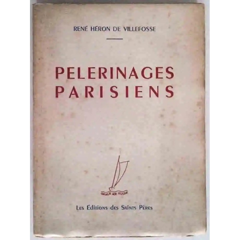 Pèlerinages parisiens, 1947 , hommage aux saints protecteurs de Paris.
