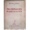 Pèlerinages parisiens, 1947 , hommage aux saints protecteurs de Paris.