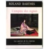 L’Empire des signes, Roland Barthes, Skira 1970 voyage sémiologique au cœur du Japon. Collection Les Sentiers de la Création