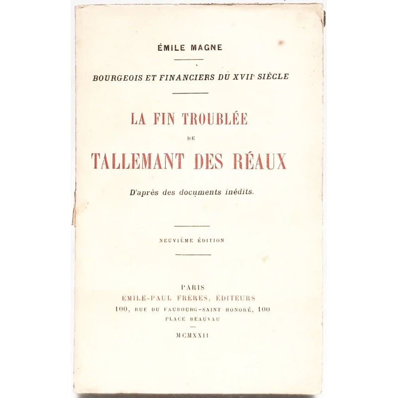 La Fin troublée de Tallemant des Réaux Tome 2, par Émile Magne, Émile-Paul éditeurs