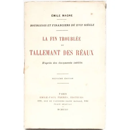 La Fin troublée de Tallemant des Réaux Tome 2, par Émile Magne, Émile-Paul éditeurs