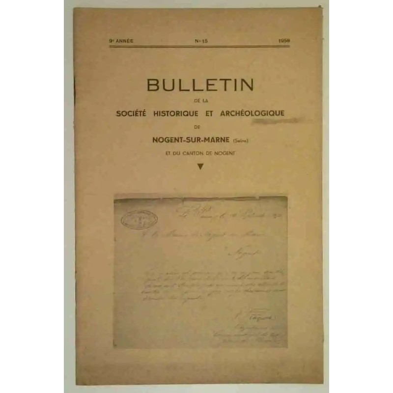 Bulletin de la société historique et archéologique de Nogent sur Marne n°15