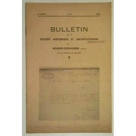 Bulletin de la société historique et archéologique de Nogent sur Marne n°15