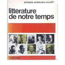 Littérature de notre temps, écrivains américains 1, sous la direction de Pierre Dommergues, Casterman      1972