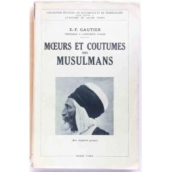 Couverture illustrée du livre "Mœurs et coutumes des musulmans" par E.F. Gautier, édition Payot 1931