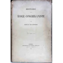 Couverture du livre Histoire d’une école Congréganiste (1902), Émile Malherbe, écoles libres à Pont-Audemer.