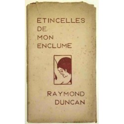 Étincelles de mon enclume, par Raymond Duncan, Akademia Raymond Duncan Paris.    Sans date (1957 ?).