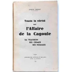 Toute la vérité sur l’Affaire de la Cagoule, Librairie des sciences et des arts   1946