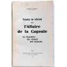 Toute la vérité sur l’Affaire de la Cagoule, Librairie des sciences et des arts   1946