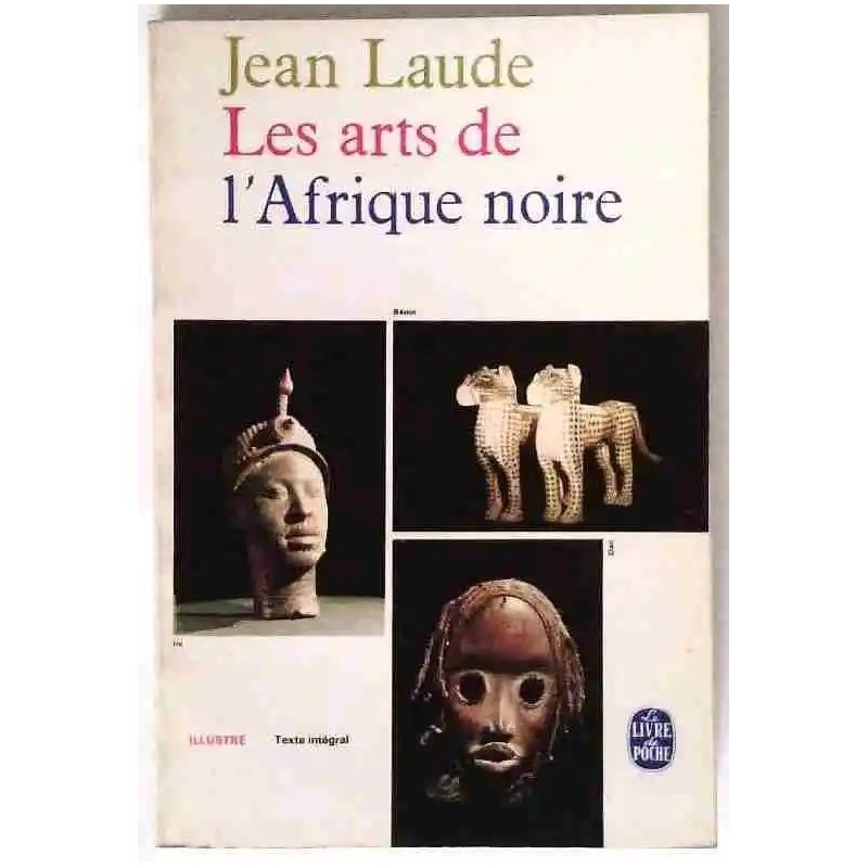 Couverture illustrée du Livre de Poche, 1966, étude visuelle et sociale de l’art africain traditionnel.