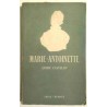 Marie-Antoinette, par André Castelot, Amiot Dumont.
 1953